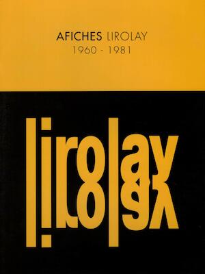 Afiches Lirolay 1960 - 1981