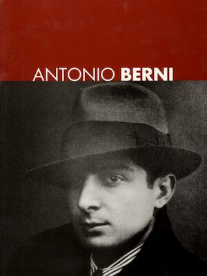 Antonio Berni. Presencias y creencias