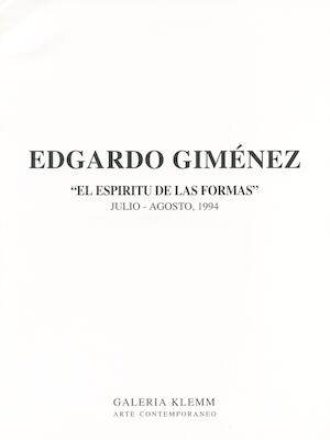 Edgardo Giménez "El Espíritu de las Formas"