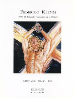 Federico Klemm. 2001: El Banquete Telemático de la Pintura